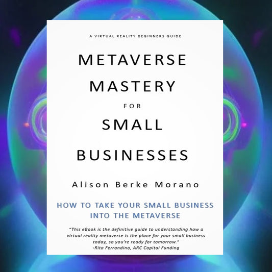 Small Business Guide to Virtual Reality