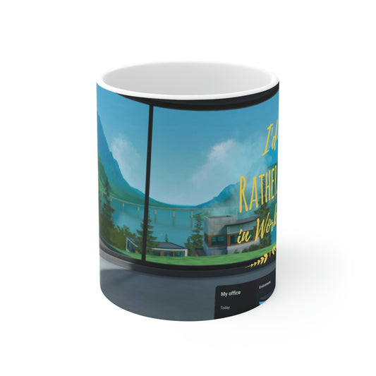 I'd Rather be in Horizon Workrooms Mug