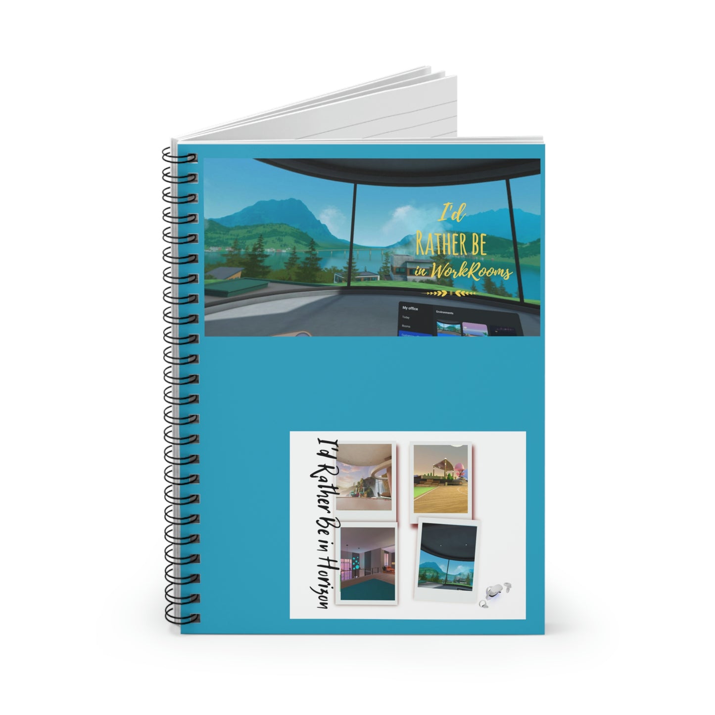 I'd Rather be in Horizon & Workrooms Spiral Journal