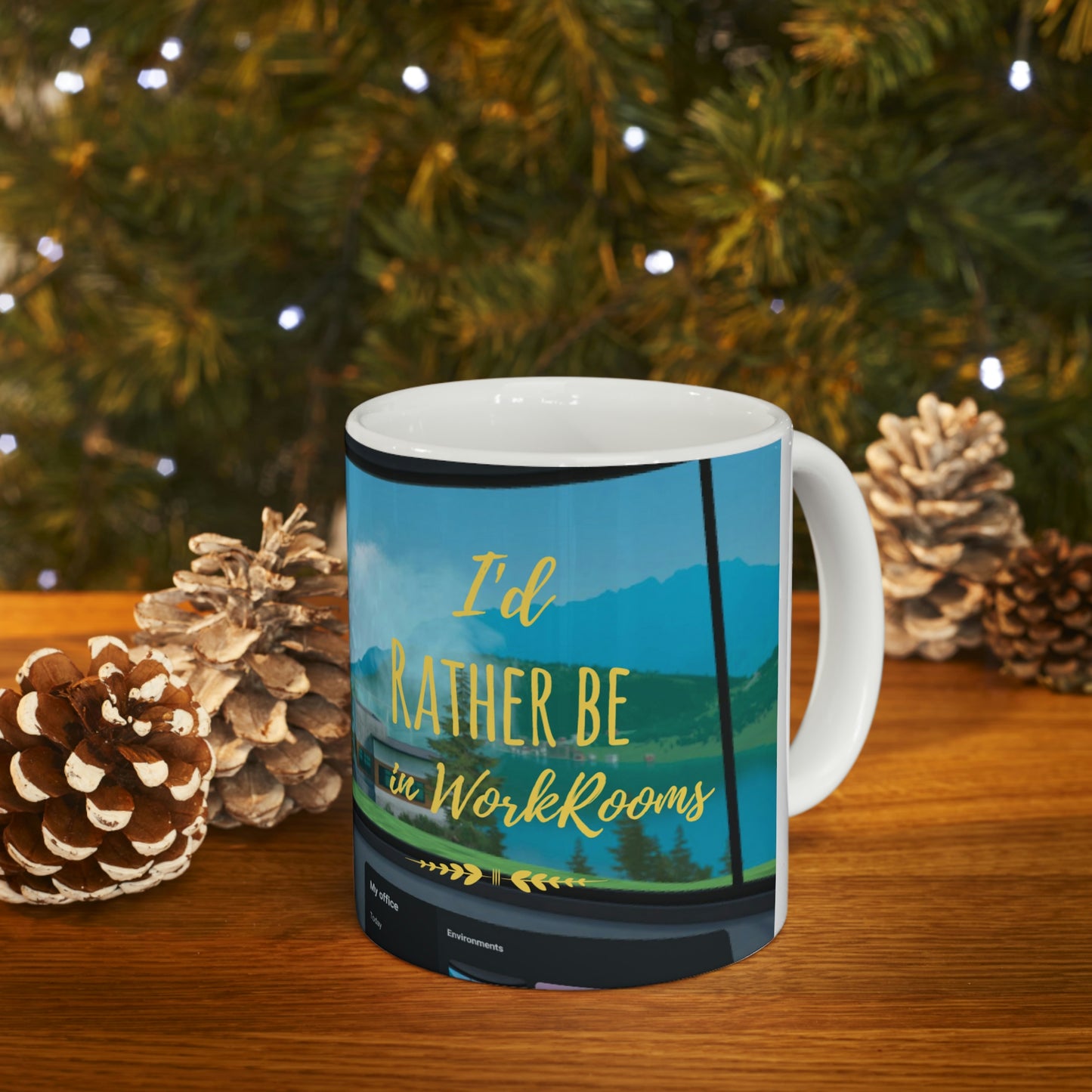 I'd Rather be in Horizon Workrooms Mug