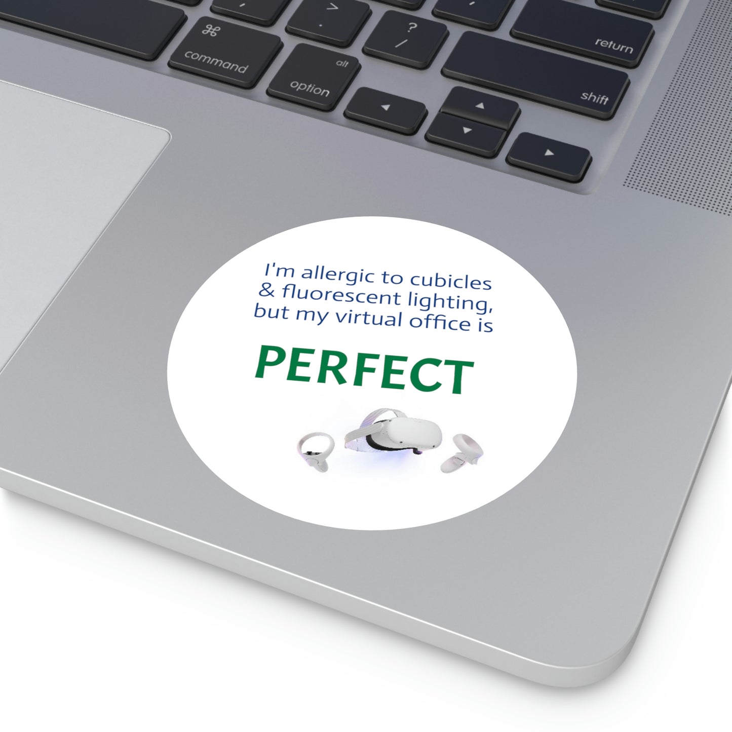 My Virtual Office is Perfect - sticker