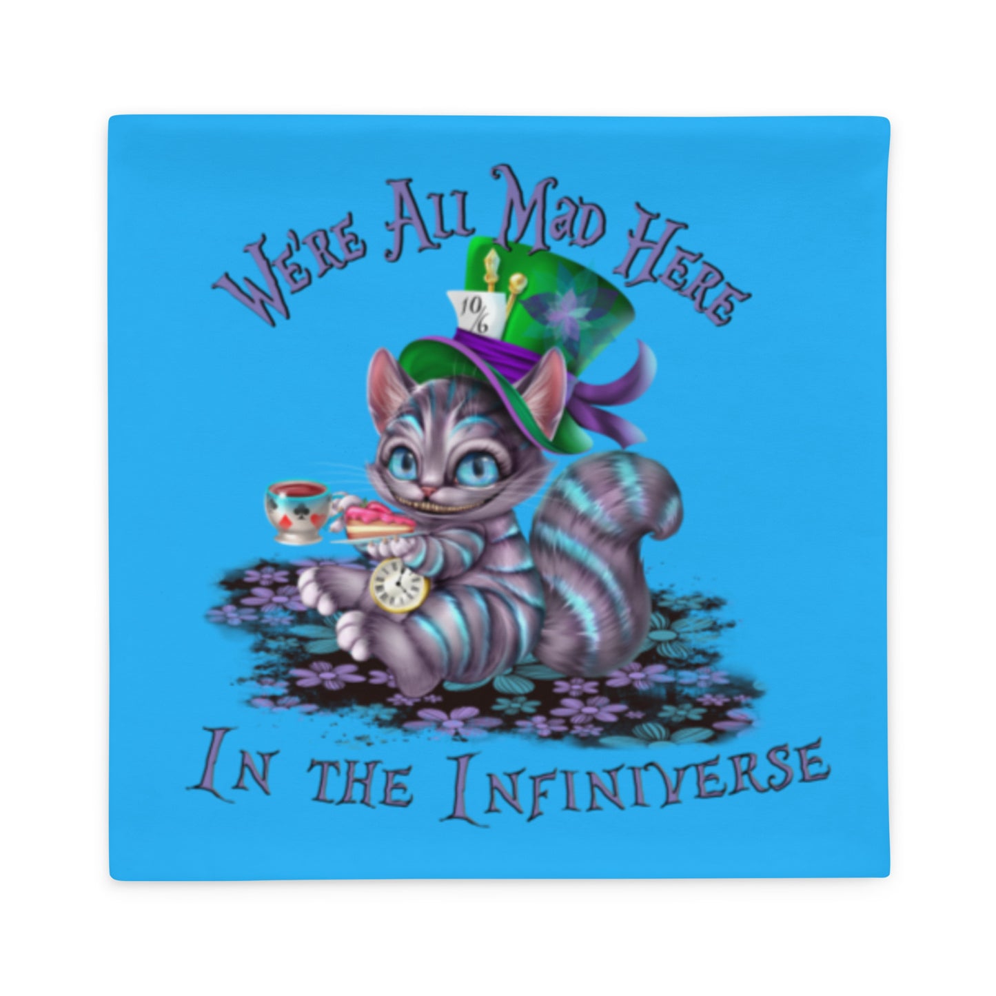 We're All Mad Here in the Infiniverse Pillow Case (blue)