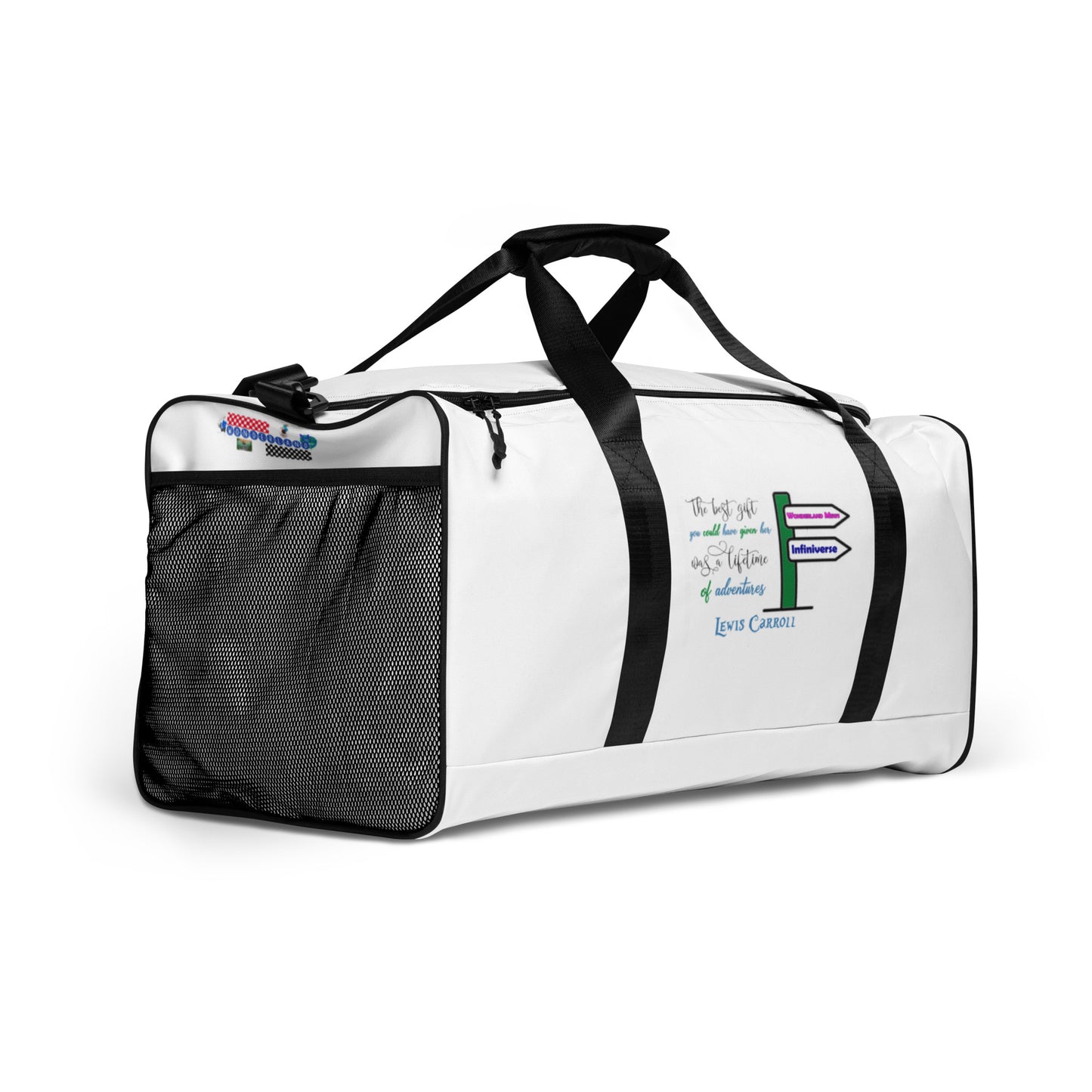 The Best Thing You Can Do Wonderland Duffle bag
