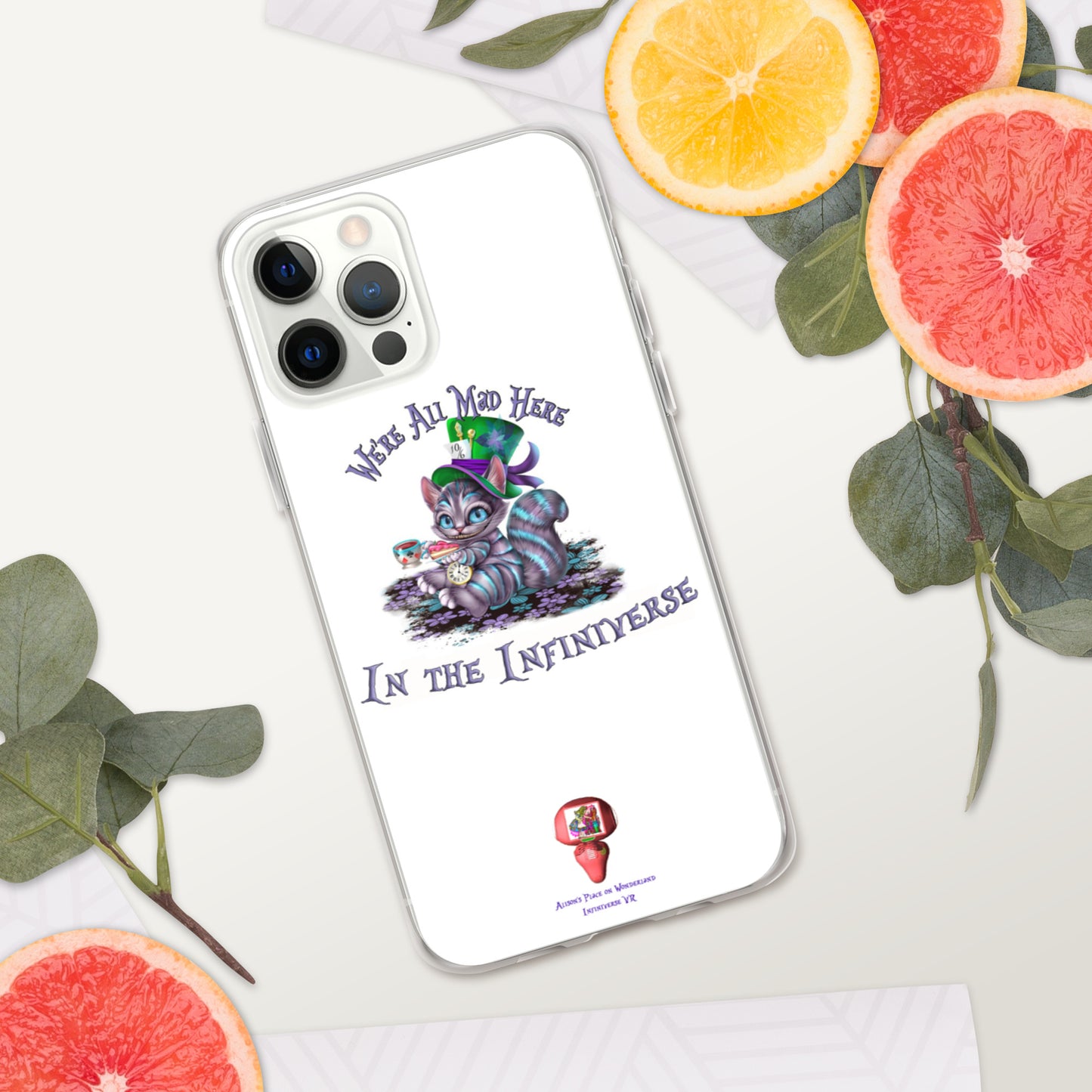 We're All Mad Here in the Infiniverse Iphone Case