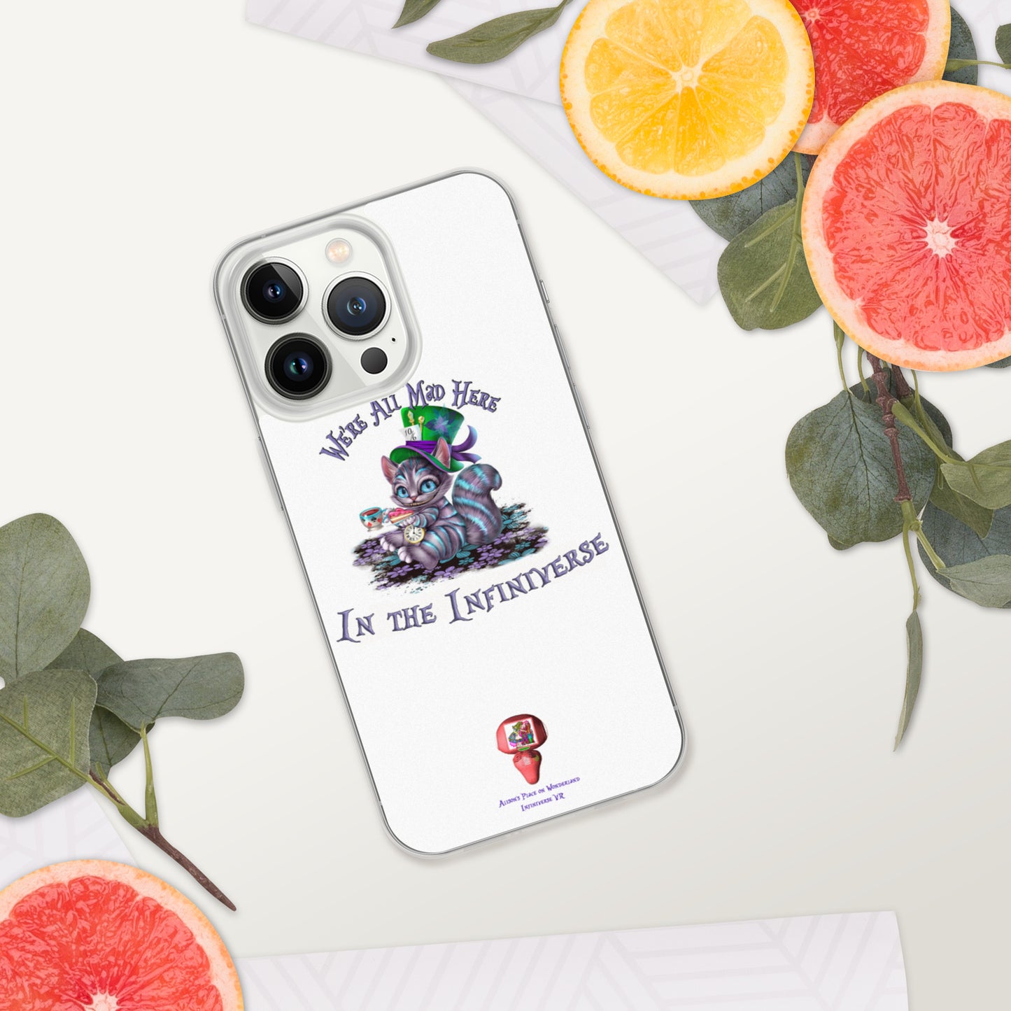 We're All Mad Here in the Infiniverse Iphone Case