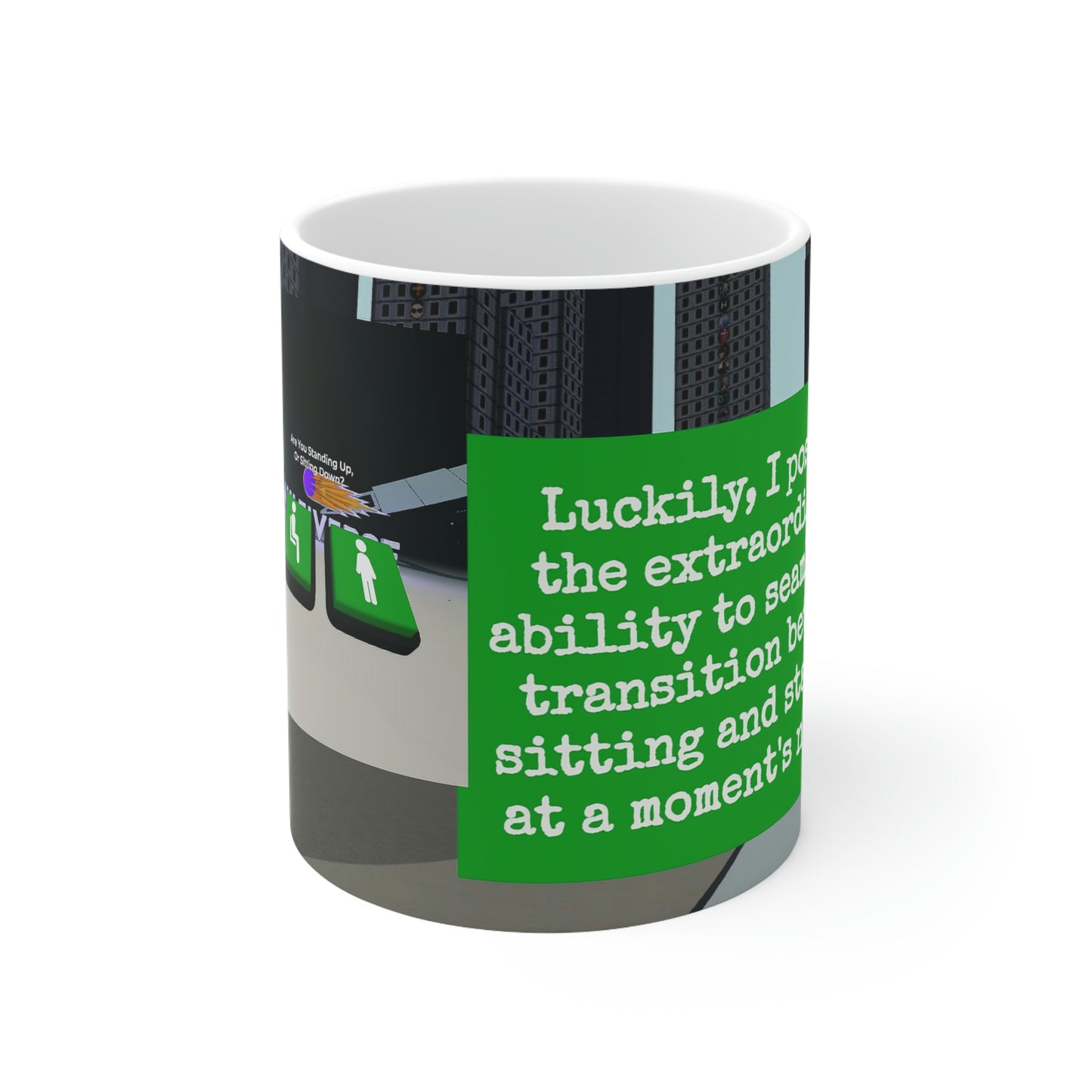 Are you Sitting Down or Standing Up? Infinvierse Entry Screen Mug