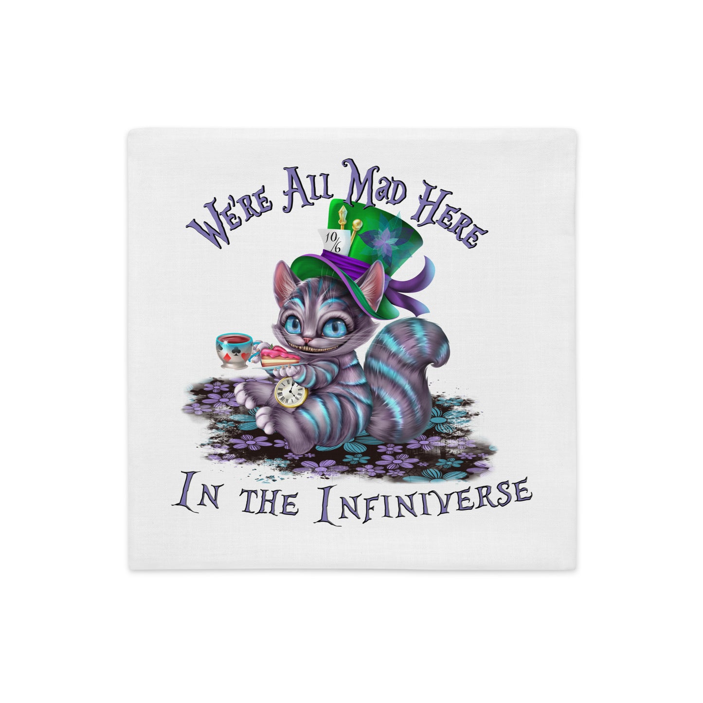 We're All Mad Here in the Infiniverse Pillow Case (White)