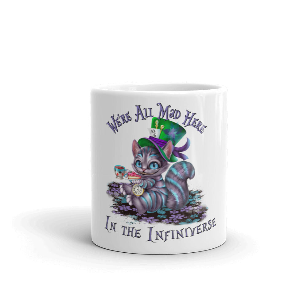 We're All Mad Here in the Infiniverse Mug