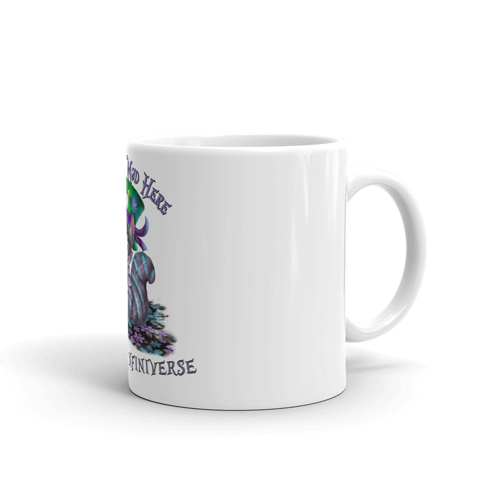 We're All Mad Here in the Infiniverse Mug